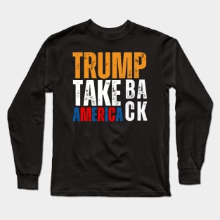 AMERICA FOR TRUMP Long Sleeve T-Shirt